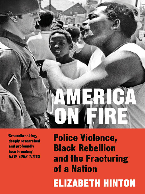 Title details for America on Fire by Elizabeth Hinton - Available